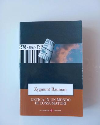 Zygmut Baumann, L'etica in un mondo di consumatori