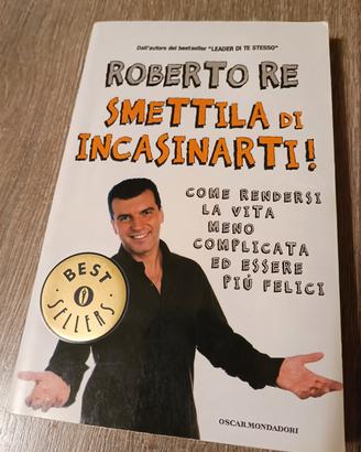 Smettila di incasinarti!