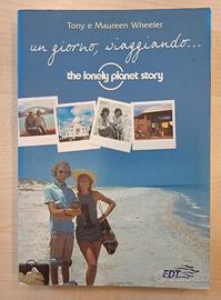 "Un giorno, viaggiando... The Lonely Planet Story"
