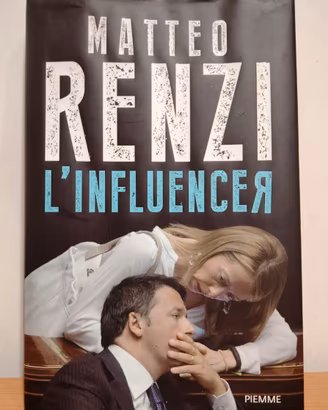 L'INFLUENCER - Renzi Matteo – Piemme – Autografato