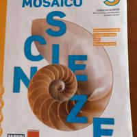 Mosaico scienze. Per la Scuola media. Con e-book. 
