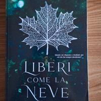 Liberi come la neve, Rita Nardi