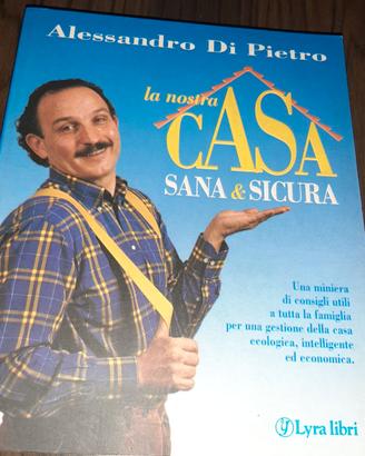 LA NOSTRA CASA SANA & SICURA