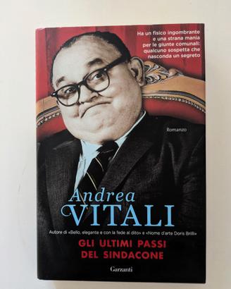 Gli ultimi passi delsindacone - Andrea Vitali