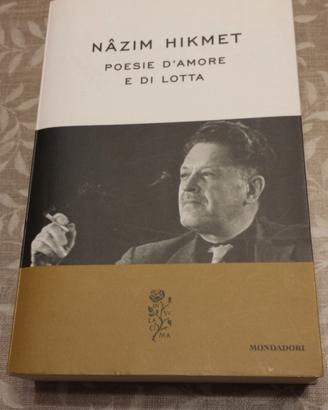 Nazim Hikmet - Poesie d'amore e di lotta