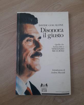 Libro "Disonora il giusto" - D. Giacalone