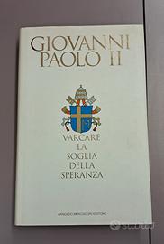 Varcare la soglia della Speranza