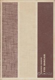 Bianchi I fidi bancari Tecnica e valutazione dei r