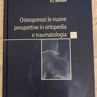 Osteoporosi: le nuove prospettive in ortopedia