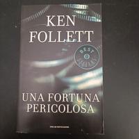 Una fortuna pericolosa - Ken Follett 