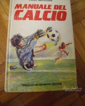 Manuale del calcio di vezio melegari
