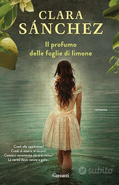 Il profumo delle foglie di limone (Clara Sanchez)