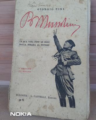 GIORGIO PINI - BENITO MUSSOLINI  DEL 1926