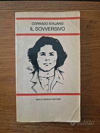 Il sovversivo - Corrado Stajano - Einaudi 1975