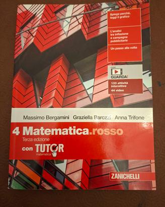 4 Matematica. rosso  terza edizione con tutor
