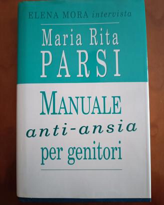 Manuale anti-ansia per genitori
