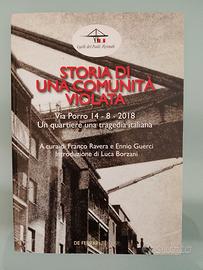 Storia di una comunità violata.