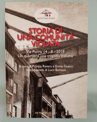 Storia di una comunità violata.