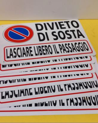 Cartello DIVIETO DI SOSTA, LASCIARE LIBERO IL PASS