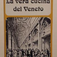 La vera cucina del Veneto di A.Vicenzone 1°Ed.1976