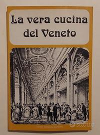 La vera cucina del Veneto di A.Vicenzone 1°Ed.1976