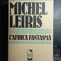 L'AFRICA FANTASMA DI MICHEL LEIRIS