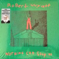 Robert Wyatt - Nothing Can Stop Us - LP + CD