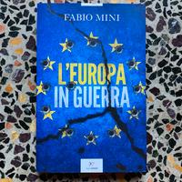 Libro Fabio Mini “L’Europa in guerra”