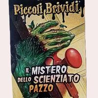 Piccoli Brividi, il mistero dello scienziato pazzo