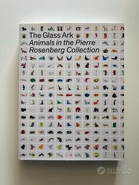 The Glass Ark. Animals in the Rosenberg Collection