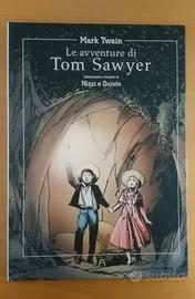Le Avventure di Tom Sawyer - Nizzi e Quinto