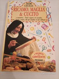 libro di suor Cecilia. Ricamo, maglia& cucito
