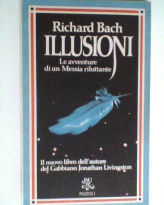 Richard Bach - ILLUSIONI - Rizzoli