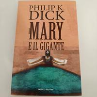 "Mary e il gigante" di Philip K. Dick
