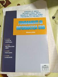 Fondamenti di Informatica Uno (Vol. 1) - A. Meo, U