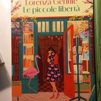 LIBRO "LE PICCOLE LIBERTA" DI LORENZA GENTILE