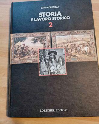 Libro "Storia e lavoro storico" Vol. 2 - Cartiglia