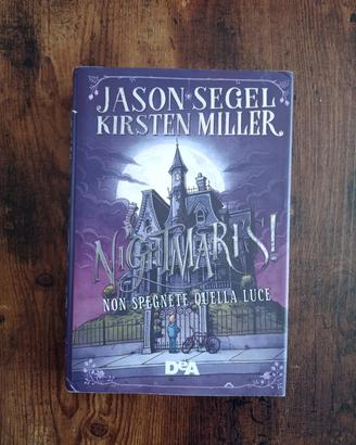 "Nightmares!" di Jason Segel e Kirsten Miller