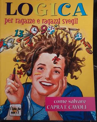 Problemi di logica per ragazze e ragazzi svegli