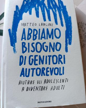 Libro "ABBIAMO BISO.NO DI GENITORI AUTOREVOLI"
