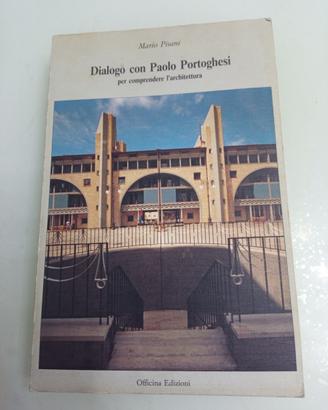Dialogo con Paolo Portoghesi per comprendere l'arc