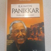Raimon Panikkar profeta del dopodomani