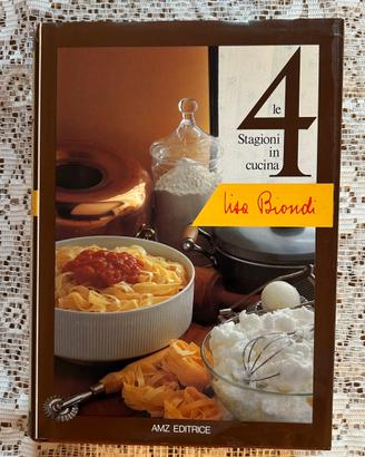 Lisa Biondi. Le quattro stagioni in cucina. 1981