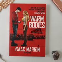 Warm bodies | Isaac Marion