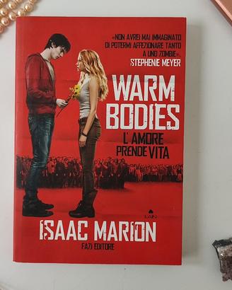 Warm bodies | Isaac Marion
