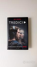 Libro "Tredici" - Jay Asher - Mondadori