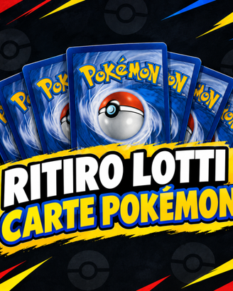 RITIRO LOTTI CARTE POKÉMON