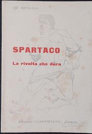 SPARTACO LA RIVOLTA CHE DURA