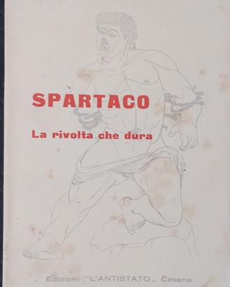 SPARTACO LA RIVOLTA CHE DURA