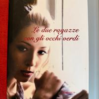 Giorgio Montefoschi”le due ragazze con occhi verdi